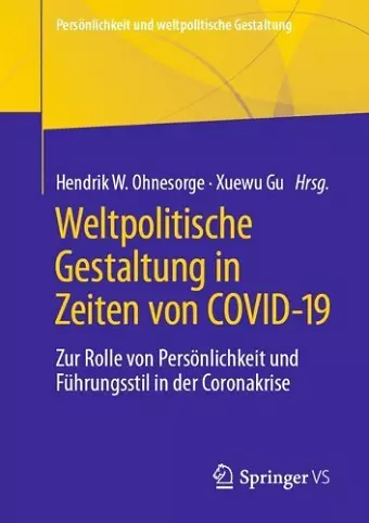 Weltpolitische Gestaltung in Zeiten Von Covid-19 cover