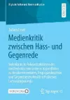 Medienkritik zwischen Hass- und Gegenrede cover