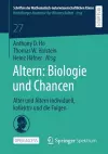 Altern: Biologie und Chancen cover