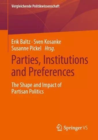 Parties, Institutions and Preferences cover