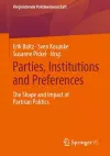 Parties, Institutions and Preferences cover