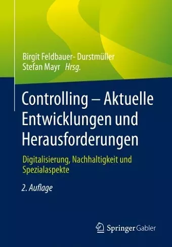 Controlling – Aktuelle Entwicklungen und Herausforderungen cover