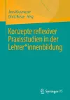 Konzepte Reflexiver Praxisstudien in Der Lehrer*innenbildung cover