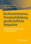 Rechtsextremismus, Demokratiebildung, gesellschaftliche Integration cover