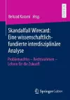 Skandalfall Wirecard: Eine wissenschaftlich-fundierte interdisziplinäre Analyse cover