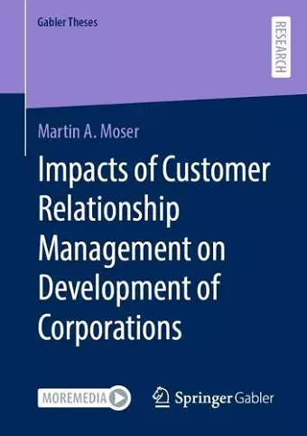 Impacts of Customer Relationship Management on Development of Corporations cover