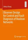 Observer Design for Control and Fault Diagnosis of Boolean Networks cover