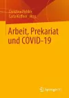 Arbeit, Prekariat Und Covid-19 cover