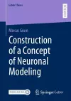 Construction of a Concept of Neuronal Modeling cover