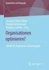 Organisationen optimieren? cover