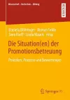 Die Situation(en) der Promotionsbetreuung cover