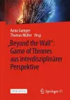 „Beyond the Wall”: Game of Thrones aus interdisziplinärer Perspektive cover