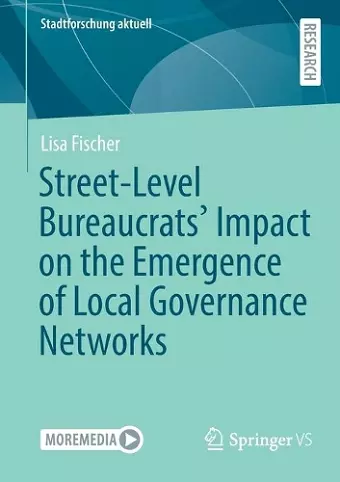 Street-Level Bureaucrats' Impact on the Emergence of Local Governance Networks cover