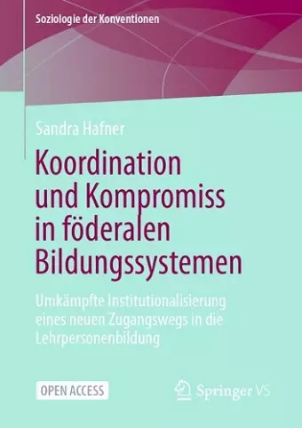 Koordination und Kompromiss in föderalen Bildungssystemen cover