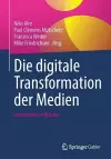 Die digitale Transformation der Medien cover