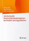 Interkulturelle Kommunikationskompetenz bei Kindern und Jugendlichen cover