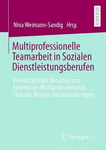 Multiprofessionelle Teamarbeit in Sozialen Dienstleistungsberufen cover