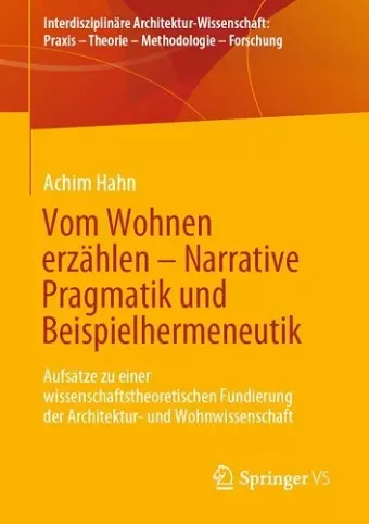 Vom Wohnen erzählen –  Narrative Pragmatik und Beispielhermeneutik cover