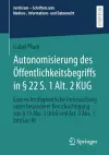Autonomisierung des Öffentlichkeitsbegriffs in § 22 S. 1 Alt. 2 KUG cover