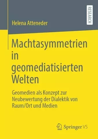Machtasymmetrien in geomediatisierten Welten cover