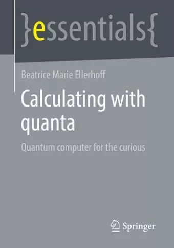 Calculating with quanta cover