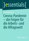 Corona-Pandemie - Die Folgen Für Die Arbeits- Und Die Alltagswelt cover