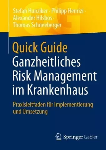 Quick Guide Ganzheitliches Risk Management im Krankenhaus cover