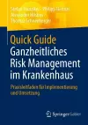 Quick Guide Ganzheitliches Risk Management im Krankenhaus cover