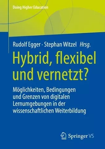 Hybrid, flexibel und vernetzt? cover