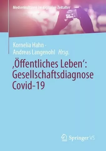 ‚Öffentliches Leben‘: Gesellschaftsdiagnose Covid-19 cover