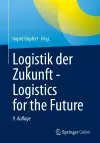 Logistik der Zukunft - Logistics for the Future cover