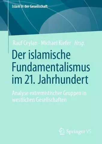 Der islamische Fundamentalismus im 21. Jahrhundert cover