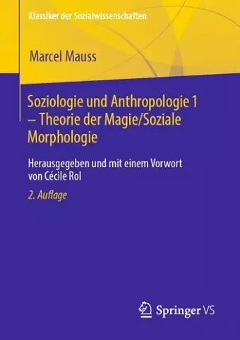 Soziologie und Anthropologie 1 – Theorie der Magie / Soziale Morphologie cover