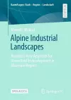 Alpine Industrial Landscapes cover