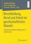 Berufsbildung, Beruf und Arbeit im gesellschaftlichen Wandel cover