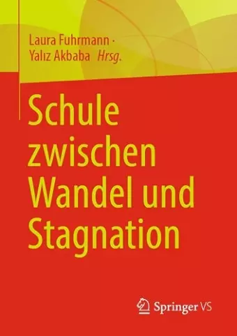 Schule zwischen Wandel und Stagnation cover
