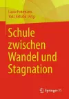 Schule zwischen Wandel und Stagnation cover