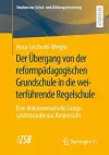 Der Übergang von der reformpädagogischen Grundschule in die weiterführende Regelschule cover