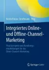 Integriertes Online- und Offline-Channel-Marketing cover