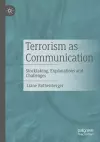 Terrorism as Communication cover