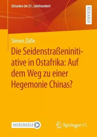 Die Seidenstraßeninitiative in Ostafrika: Auf dem Weg zu einer Hegemonie Chinas? cover