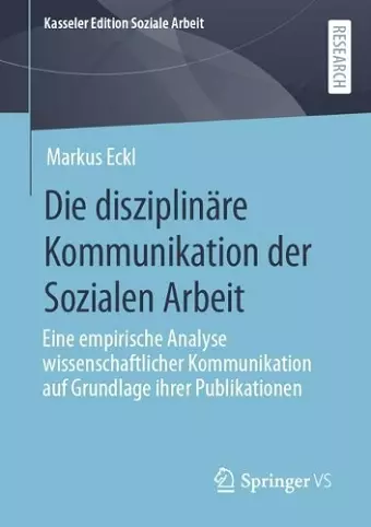 Die disziplinäre Kommunikation der Sozialen Arbeit cover