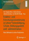 Evidenz- und Forschungsorientierung in Lehrer*innenbildung, Schule, Bildungspolitik und -administration cover