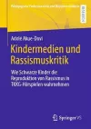 Kindermedien und Rassismuskritik cover