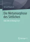 Die Metamorphose des Sittlichen cover