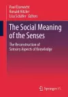 The Social Meaning of the Senses cover