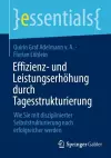 Effizienz- und Leistungserhöhung durch Tagesstrukturierung cover