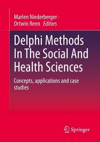 Delphi Methods In The Social And Health Sciences cover