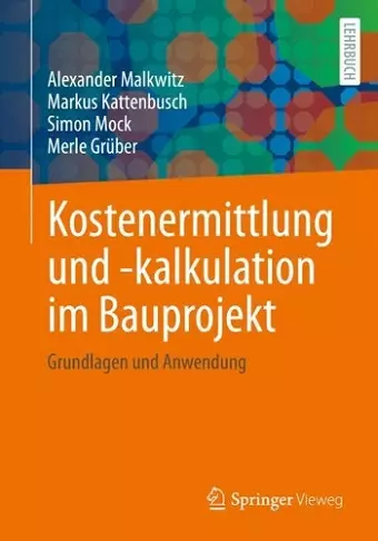 Kostenermittlung und -kalkulation im Bauprojekt cover