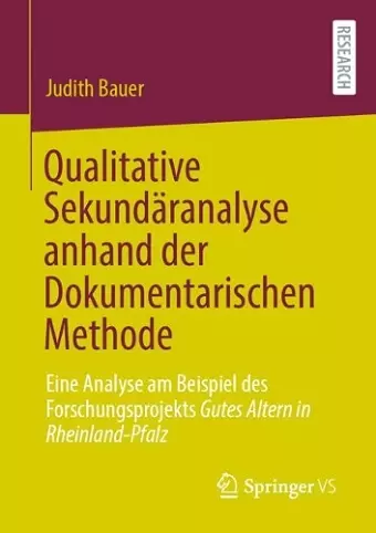 Qualitative Sekundäranalyse anhand der Dokumentarischen Methode cover